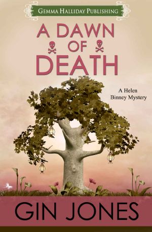 [Helen Binney Mysteries 04] • A Dawn of Death